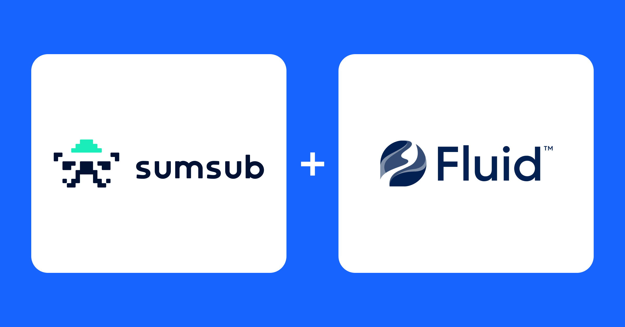 Fluid Partners with Sumsub to Streamline Identity Verification and AML Compliance