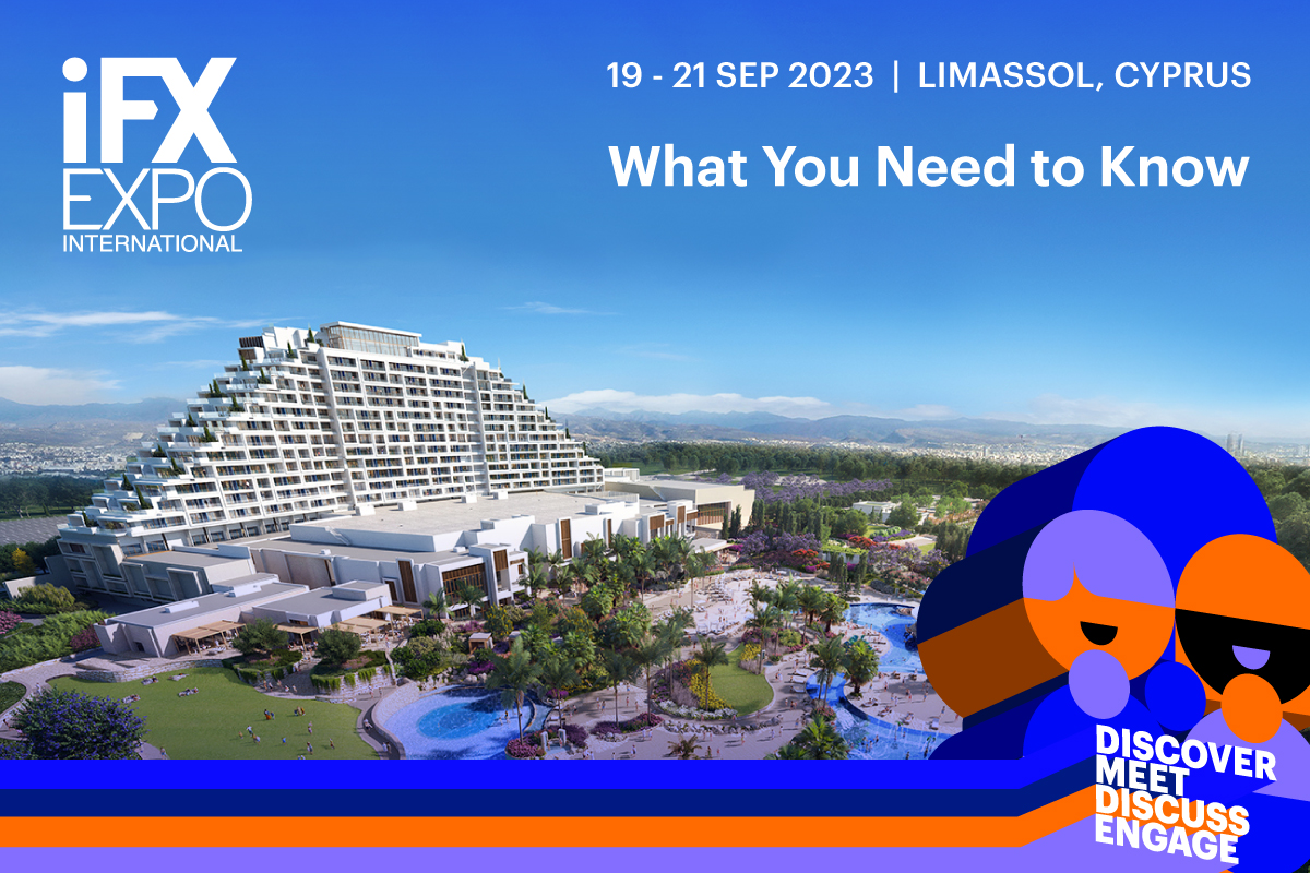 iFX EXPO International 2023 in Cyprus – What You Need to Know