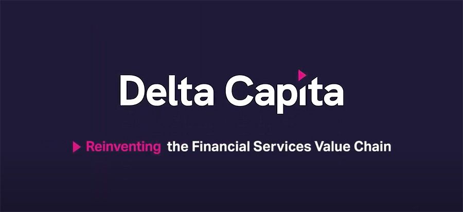 Delta Capita – Reinventing the Financial Services Value Chain