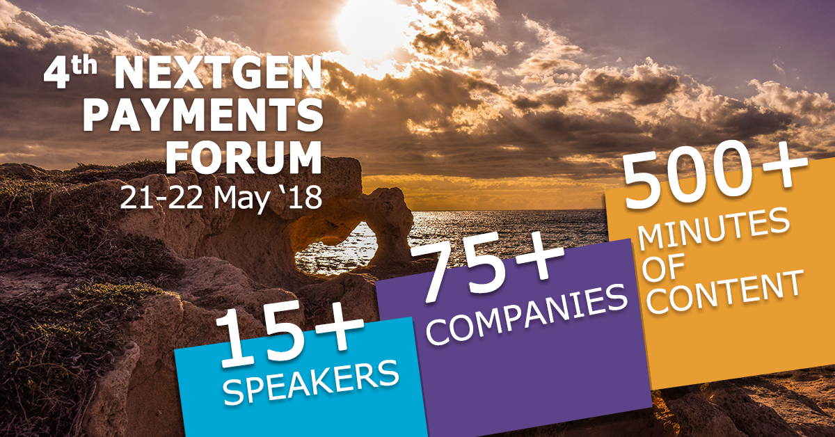 4th Nextgen Payments Forum - Cyprus: Building a Network of Industry Influencers