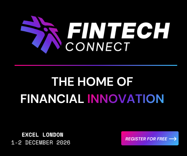 FinTech Connect 2026 – The UK's largest dedicated financial technology conference and exhibition.