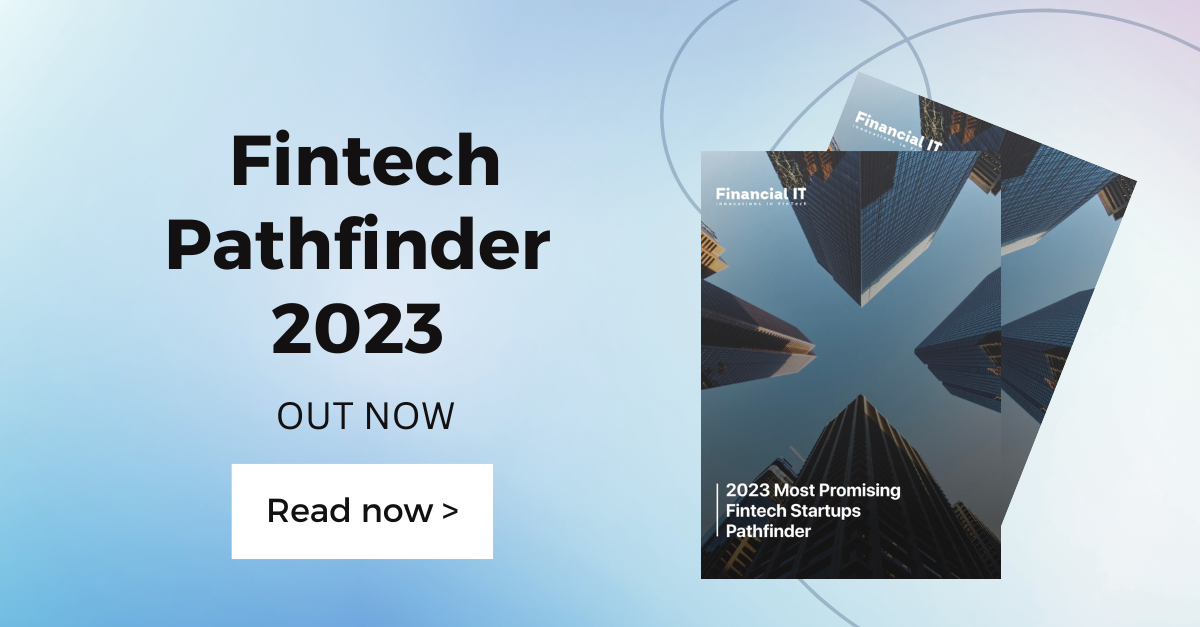 Financial IT Launches Fintech Pathfinder: Showcasing the Most Promising Fintech Startups