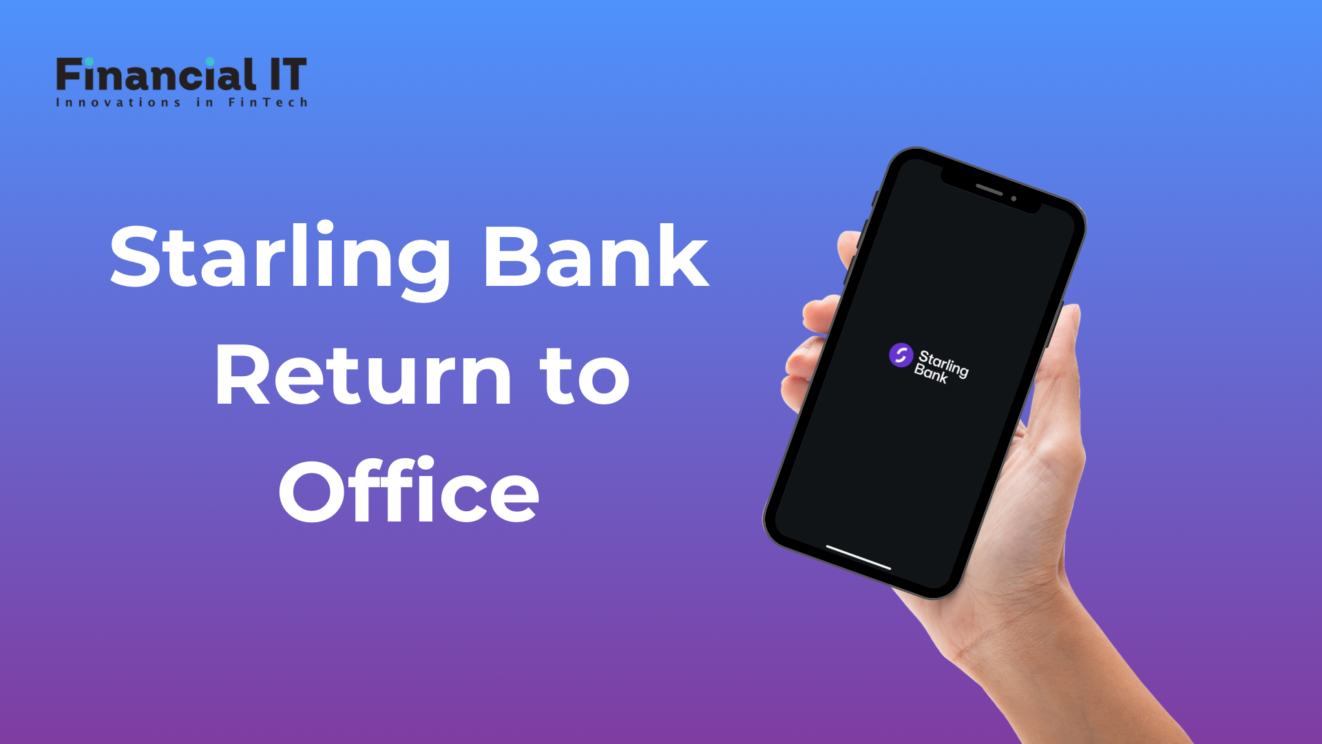 Starling Bank Staff Resign Over New CEO’s In-Office Mandate