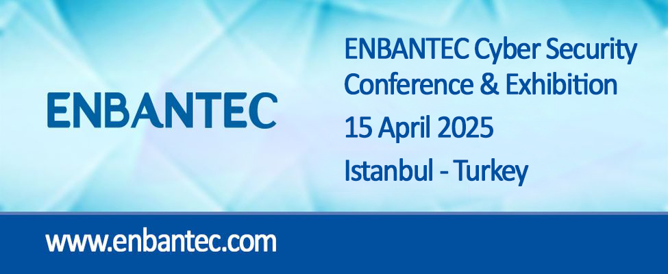 ENBANTEC Cyber Security Conference and Exhibition 