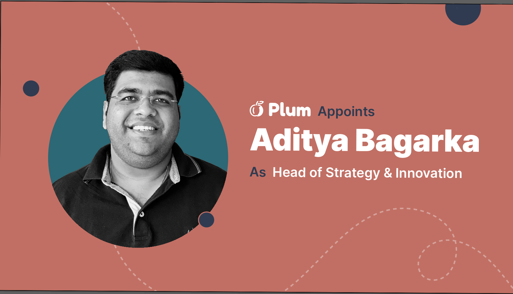 Plum Appoints Aditya Bagarka as Head of Strategy and Innovation