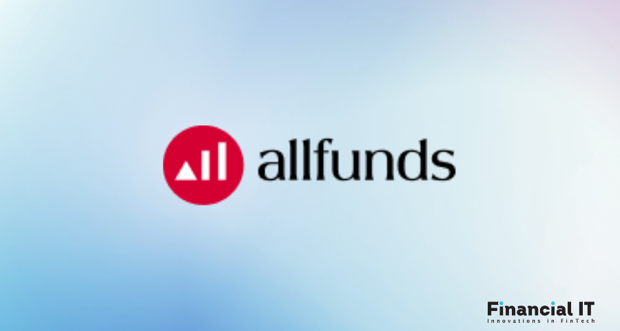 Allfunds Introduces ANA, Its New AI-Powered Assistant To Drive Better Investment Decision Making