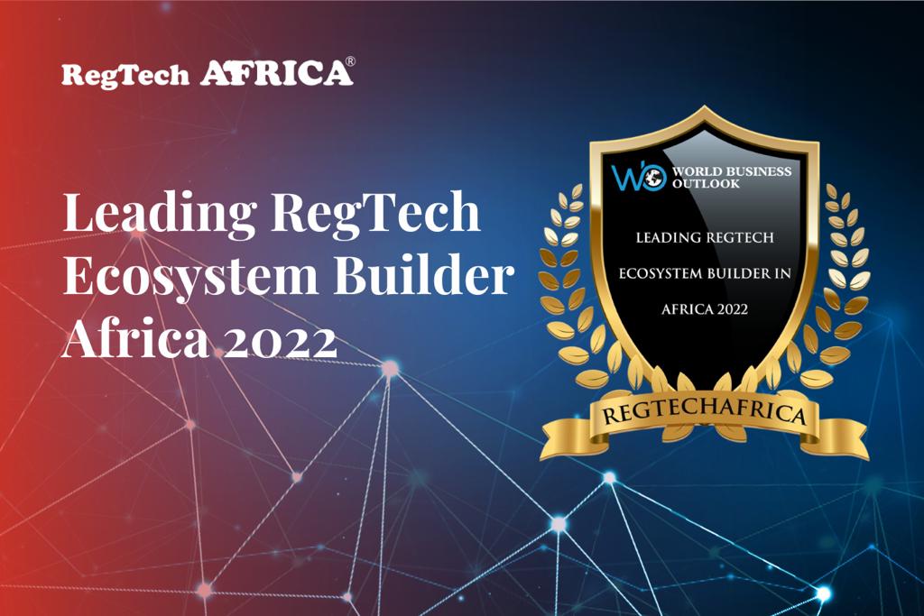 RegTech Africa Wins Leading RegTech Ecosystem Builder Award 2022 ...