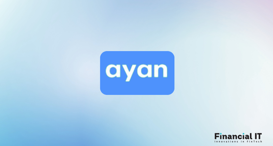 Ayan Capital Raises £2.8 Million Equity to Expand Islamic Fintech Solutions in the UK