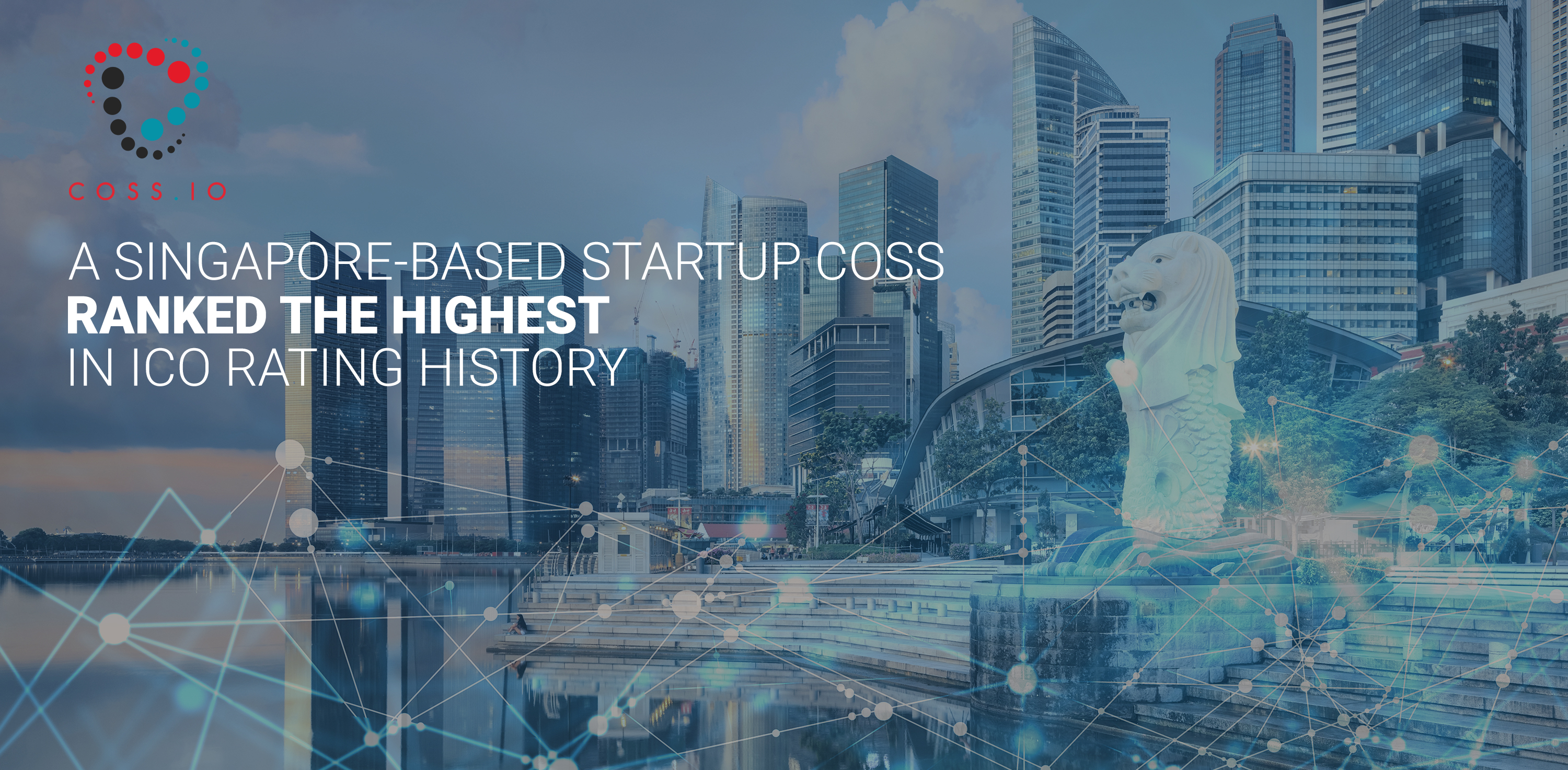 A Singapore-based Startup COSS Ranked the Highest in ICO Rating History