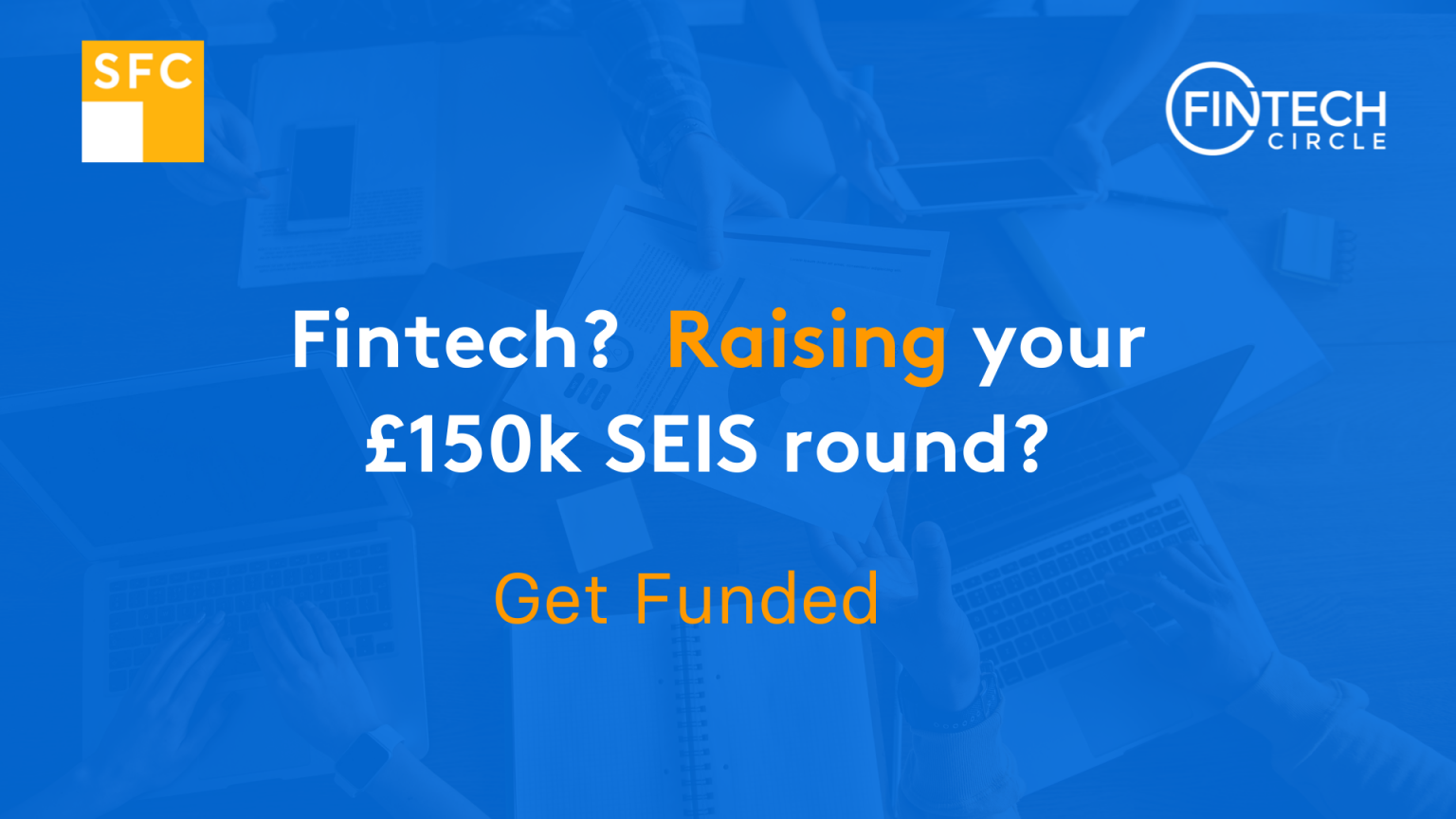 SFC Capital & FINTECH Circle Launch £1.5 Million Fund