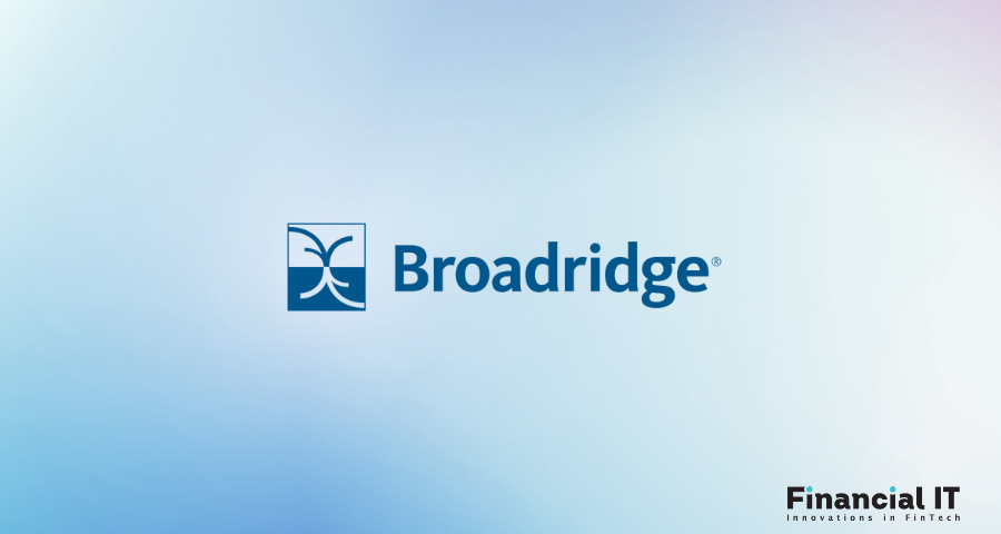 Broadridge Redefines Global Asset Servicing, Introduces Financial Industry’s First Modular Platform to Unify Multiple Functions