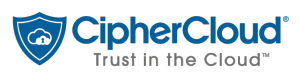  CipherCloud to Release Cloud-based Solution to Boost Visibility and Data Loss Prevention