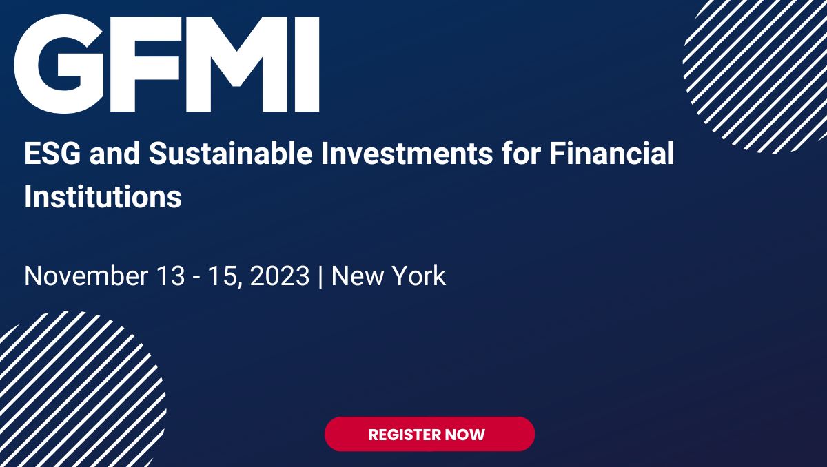 ESG and Sustainable Investments for Financial Institutions Conference to Take Place in New York