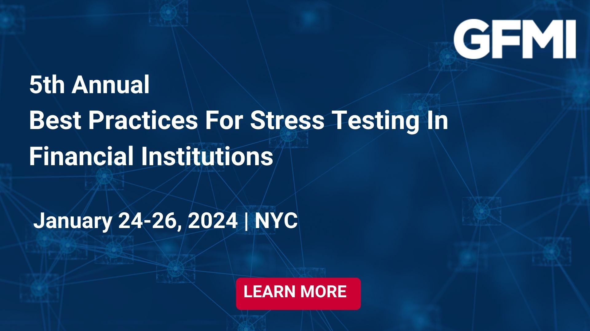 5th Annual Best Practices for Stress Testing in Financial Institutions: Navigating Challenges in a Changing Landscape