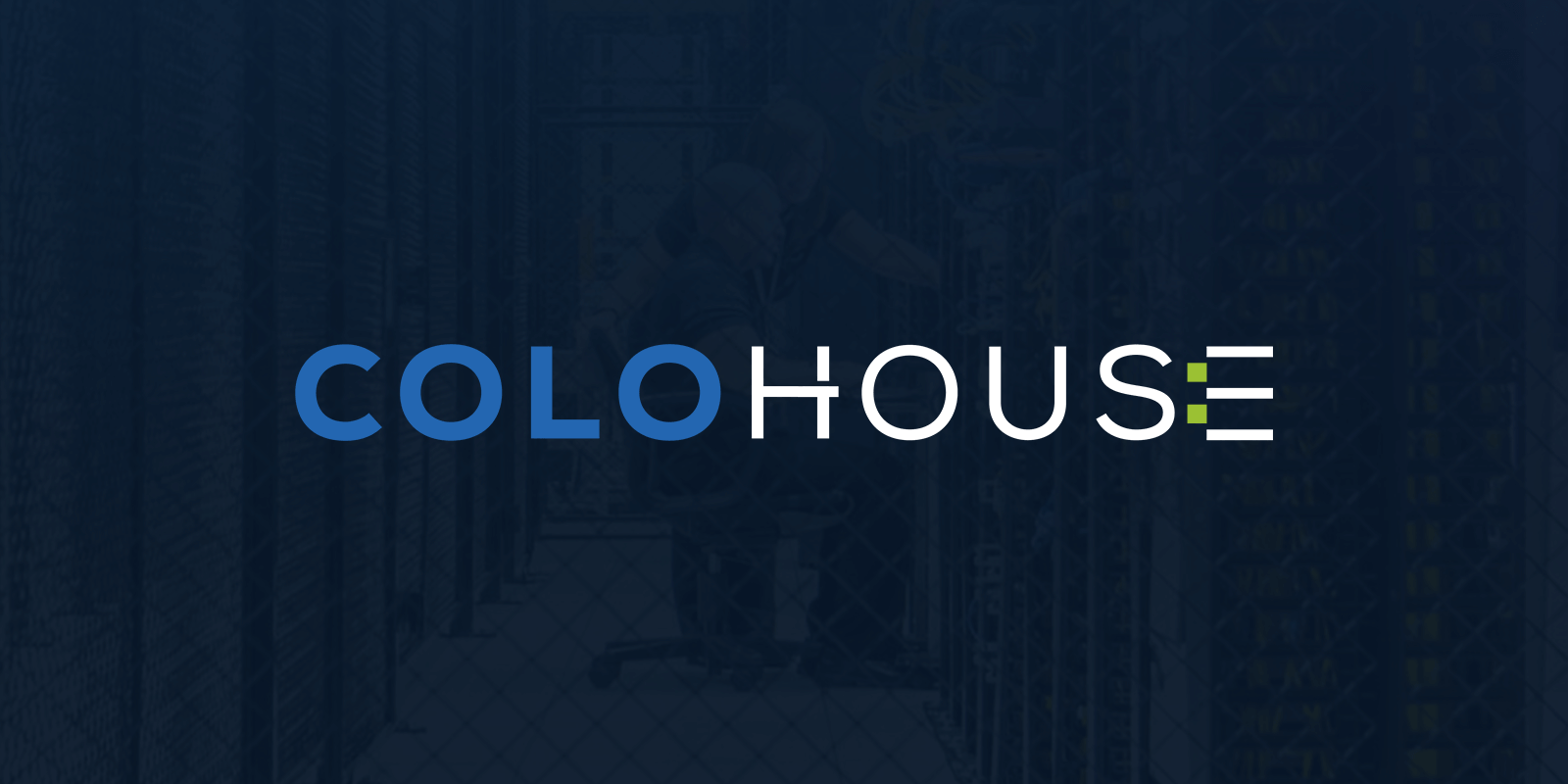 ColoHouse Acquires Steadfast - A Cloud, Bare Metal and Data Center Provider in the Midwest