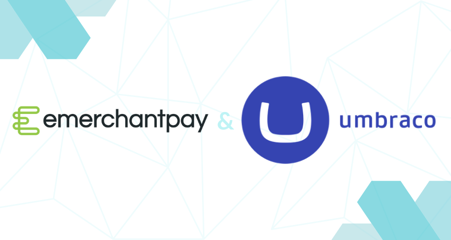 emerchantpay Becomes the First Payment Service Provider to Integrate Directly with Umbraco for Real-time Payments