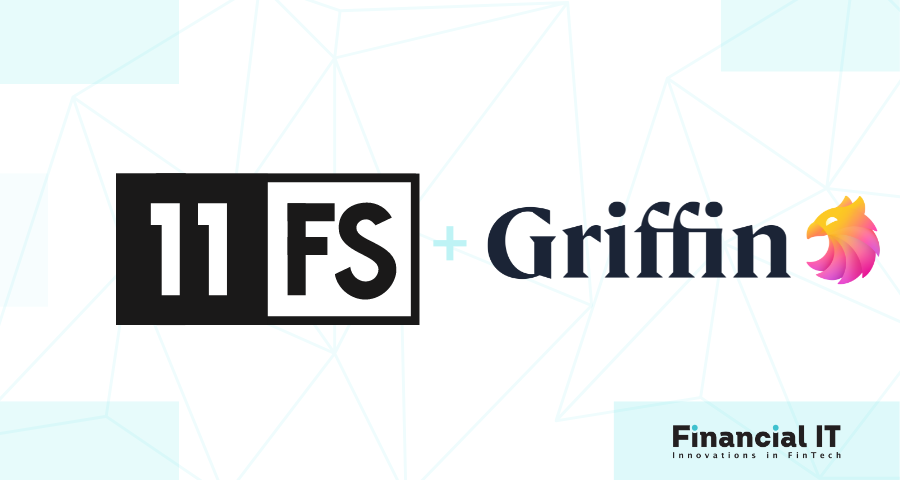 11:FS and Griffin Join Forces to Bring the Power of Embedded Finance to UK Businesses