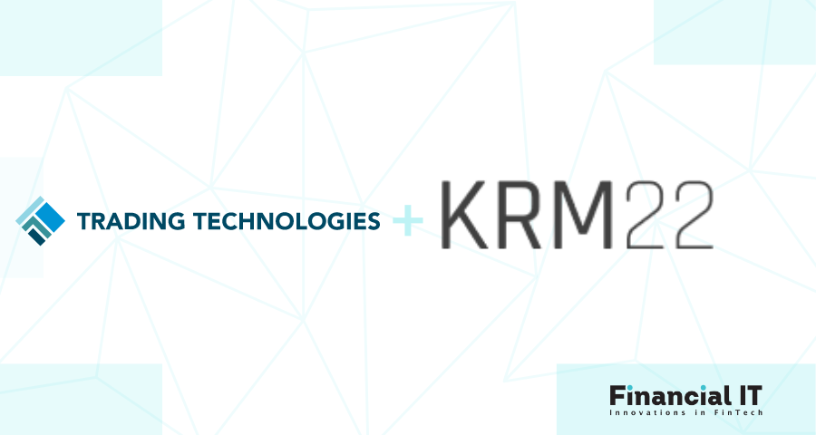 Trading Technologies Expands Risk Management Offering with Availability of KRM22 Risk Manager on TT® Platform