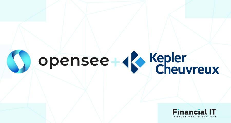 Kepler Cheuvreux Selects Opensee’s Trade Management and Execution Analytics Solution