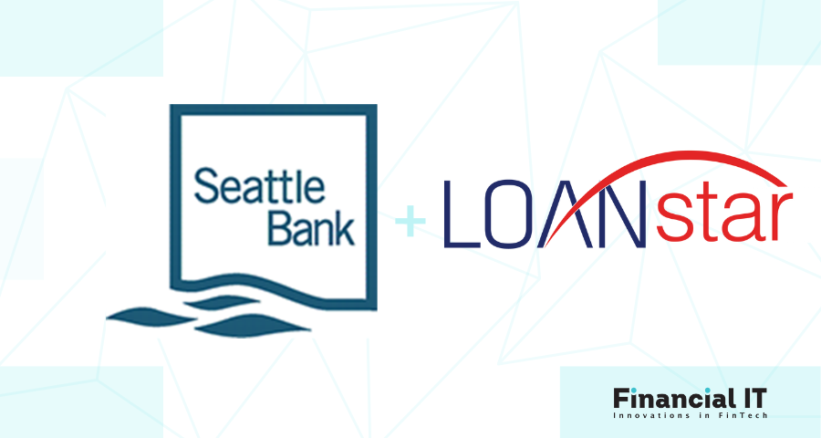 Seattle Bank and LoanStar Technologies Partner on Embedded Consumer Lending Solution