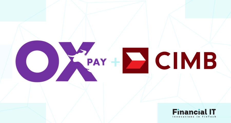 OxPay and CIMB Bank to Collaborate to Enhance Digital Payment Solutions