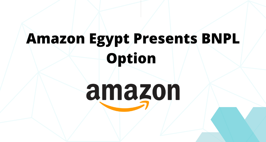 Amazon Egypt Presents BNPL Option 