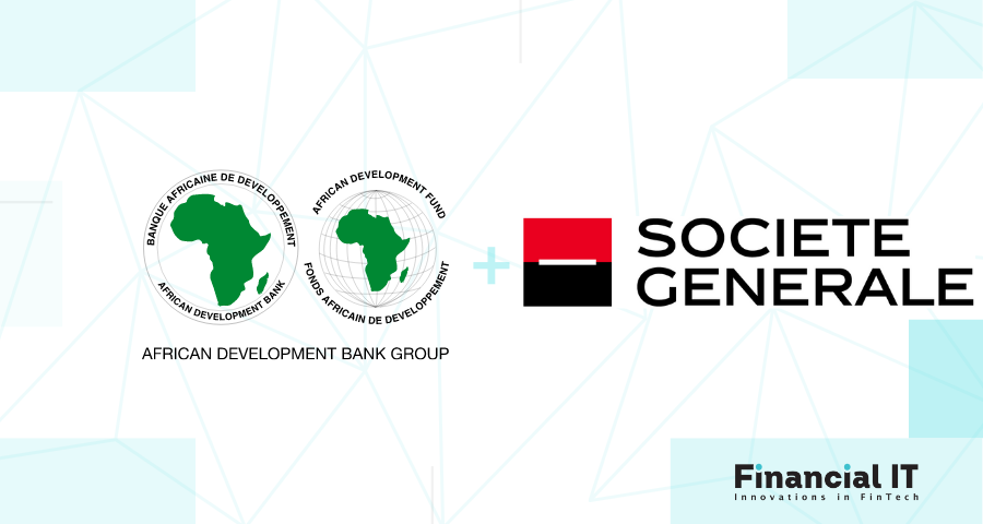 African Development Bank Group Approves Euro 50 Million Trade Finance Risk Participation Partnership with Societe Generale