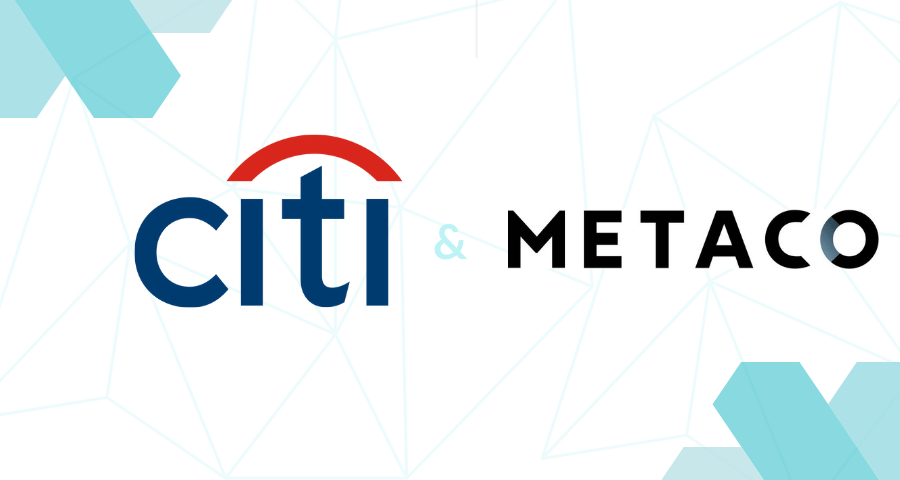 Citi Partners with METACO to Develop Institutional Digital Asset Custody Capabilities