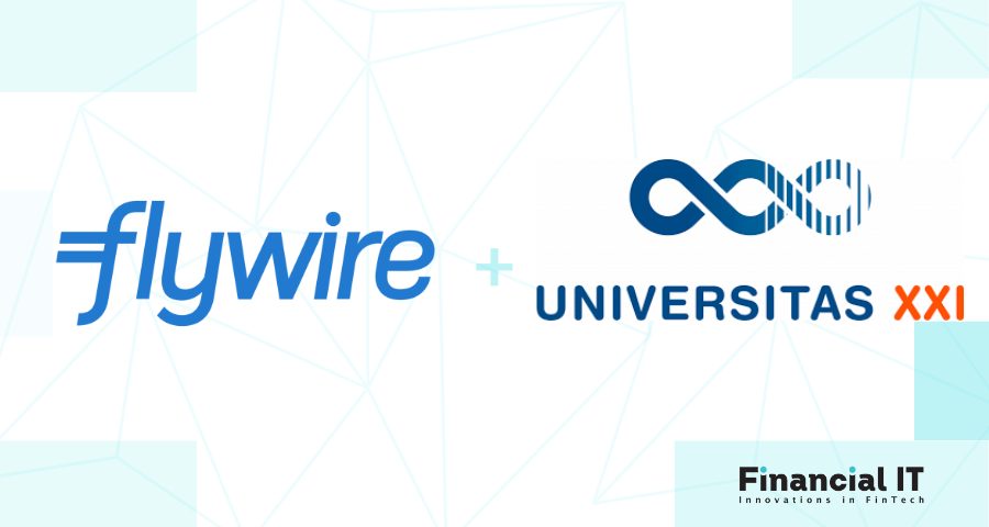 Flywire Partners with Universitas XXI to Deliver Integrated Payment Solution to Higher Education Institutions in Spain and Latin America