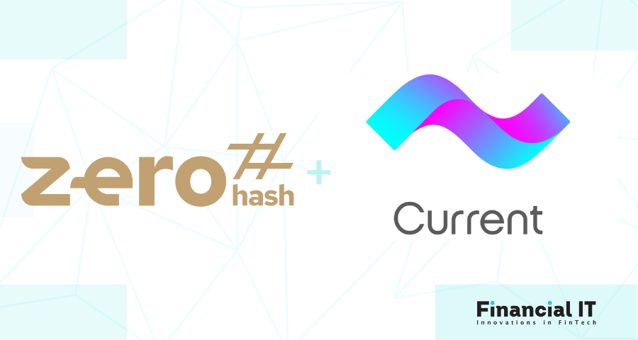 Zero Hash Partners with Current to Provide Access to No-fee Crypto Trading