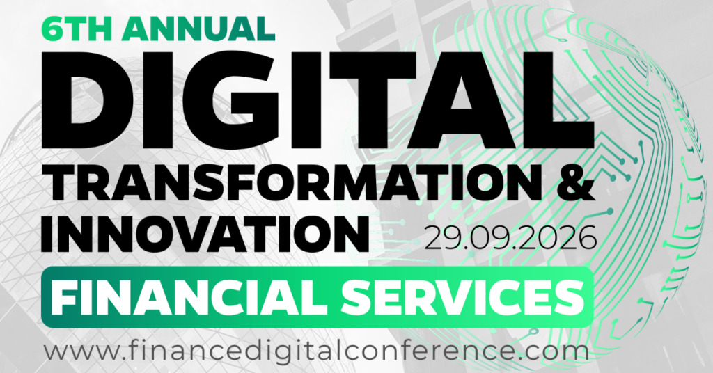 Digital Transformation & Innovation Financial Services Conference 2026