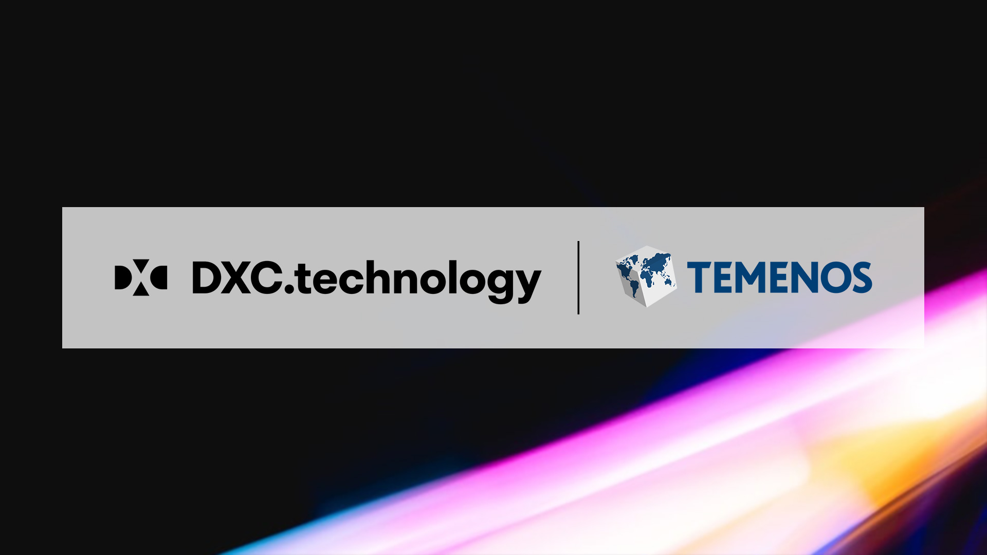 DXC Technology Signs Agreement with Temenos, Enabling its Large Bank Customers to Reimagine Core Banking Transformation