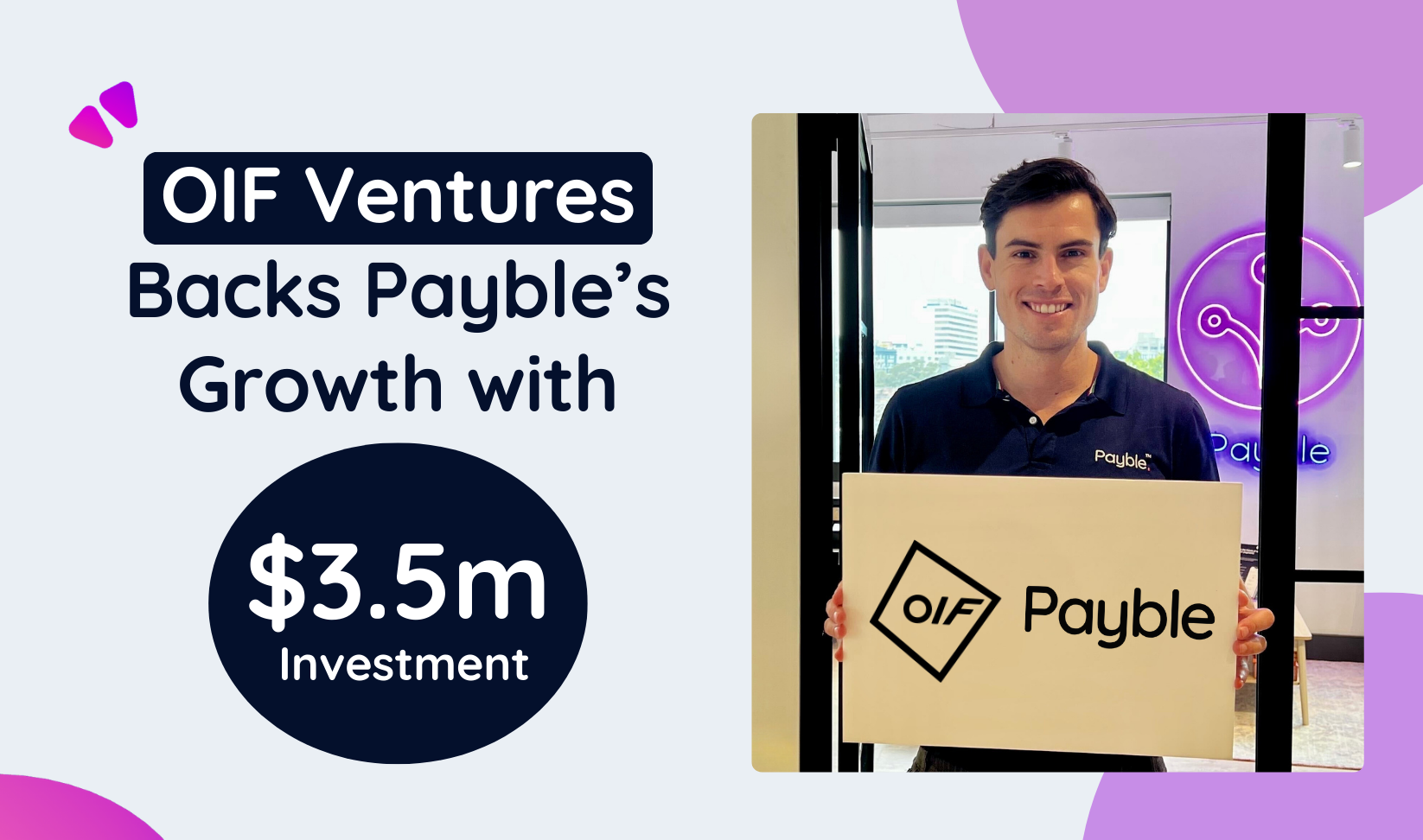 OIF Ventures Backs Payble’s Growth with $3.5m Investment 