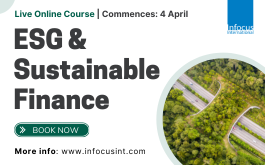 Infocus International Launches Comprehensive ESG & Sustainable Finance Online Masterclass