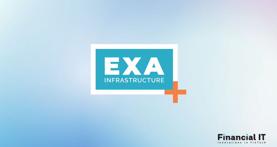 EXA Infrastructure Launches EXA Financial Network, the Largest Infrastructure Platform for Financial Exchanges Across North America and Europe