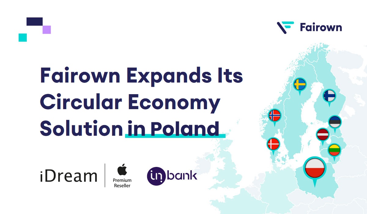 Fairown Expands Its Circular Economy Solution in Poland with Apple Premium Reseller iDream and Inbank