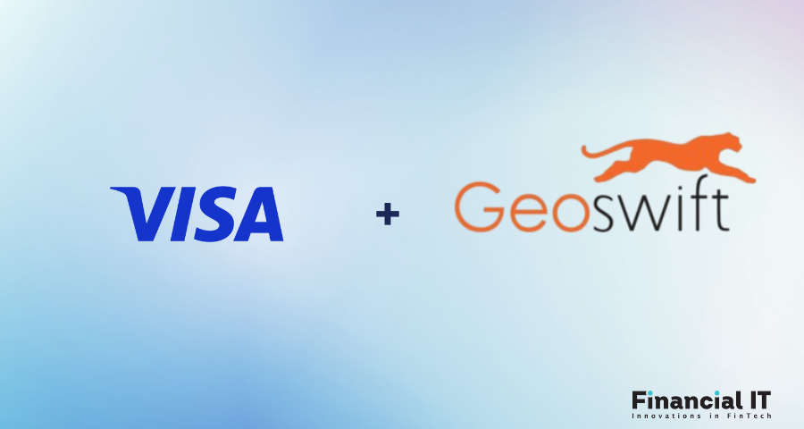 Geoswift Launches Visa Direct to Enhance Cross-Border Payment Offers in Over 30 Countries