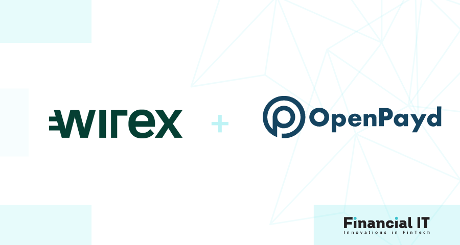 Wirex Chooses OpenPayd to Launch Embedded Accounts Across UK and EEA