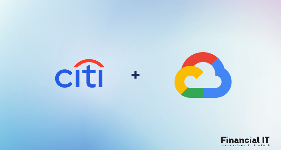 Citi and Google Cloud Announce Strategic Agreement to Modernize Citi's Technology Infrastructure and Drive Innovation