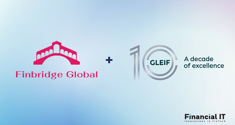 GLEIF and Finbridge Global Announce Collaboration to Streamline Identity Verification Across the Fintech Ecosystem