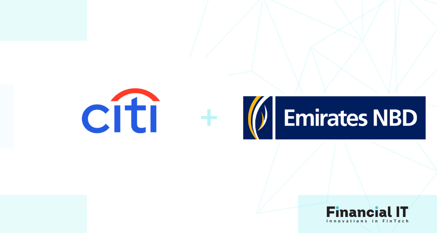 Citi and Emirates NBD Collaborate To Launch First-of-Its-Kind 24/7 USD Cross Border Payments In The Middle East