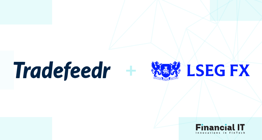 Tradefeedr and LSEG FX Announce Plans for a Strategic Partnership for FX Data Analytics