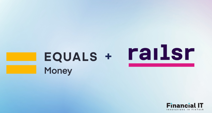 Railsr and Equals Combine to Create One of Europe’s Largest Embedded Finance Providers