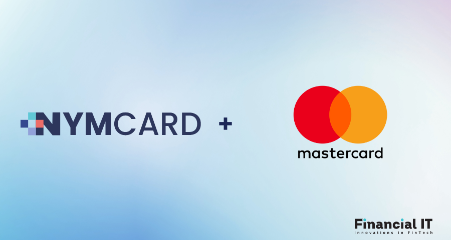 NymCard Leverages Mastercard Move to Offer Fast and Efficient Cross-Border Payments Across 47 Countries