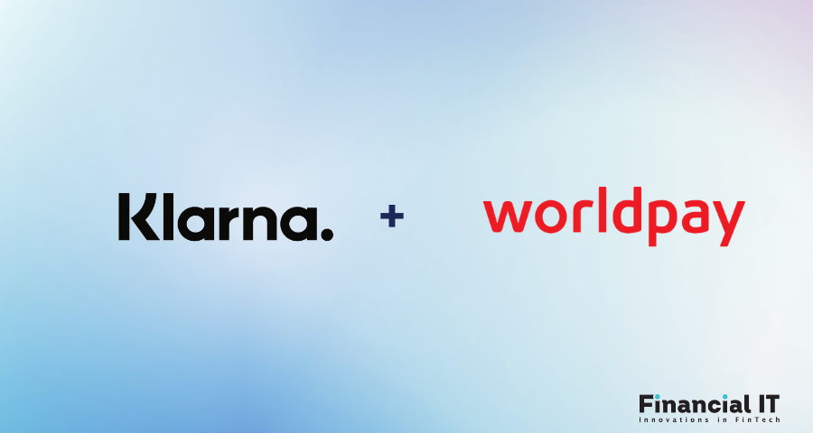 Klarna and Worldpay Expand Partnership to Unlock Global Merchant Network