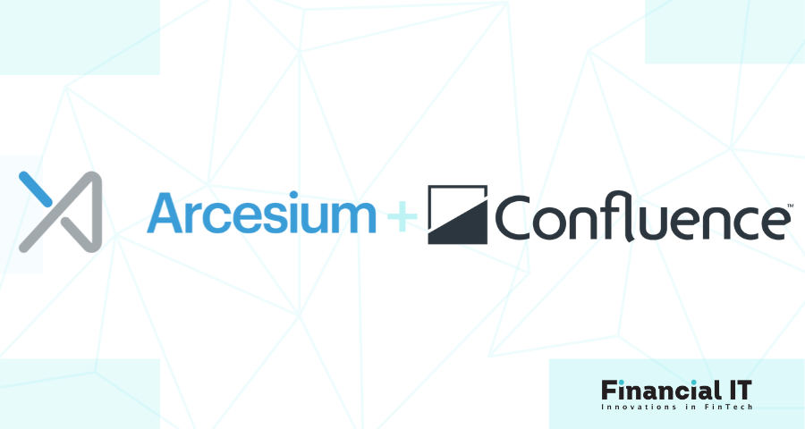 Arcesium and Confluence Partner to Deliver Efficiencies for the Buyside