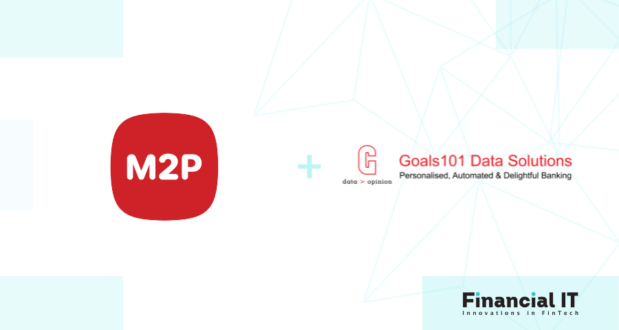 M2P Fintech Acquires Transaction Behavioural Intelligence Pioneer, Goals101