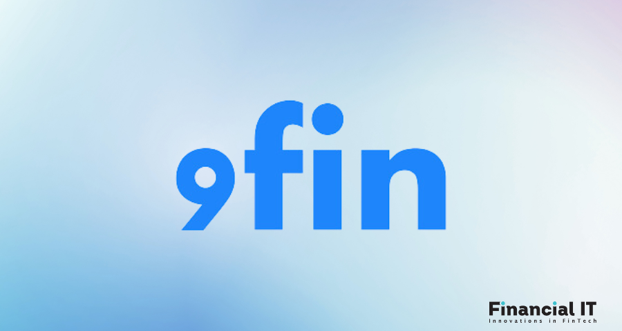 9fin Raises US$50M to Build Next Generation of Debt Capital Markets Technology