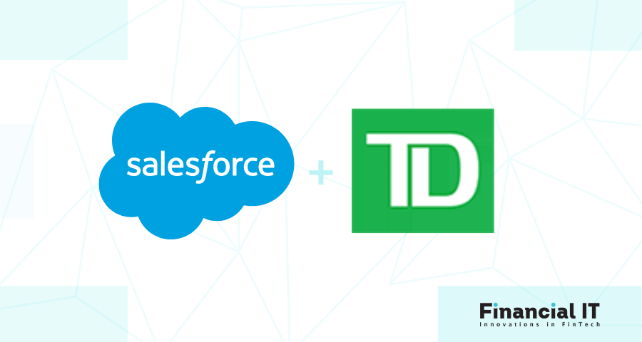 TD Wealth® Improves Advisor Productivity with Salesforce Financial Cloud