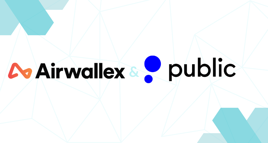 Airwallex and Public Partner to Minimise FX Costs for UK Investors Purchasing U.S.-based Equities